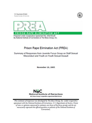 cover image of Prison Rape Elimination Act (PREA) Summary of Responses from Juvenile Focus Group on Staff Sexual Misconduct and Youth on Youth Sexual Assault